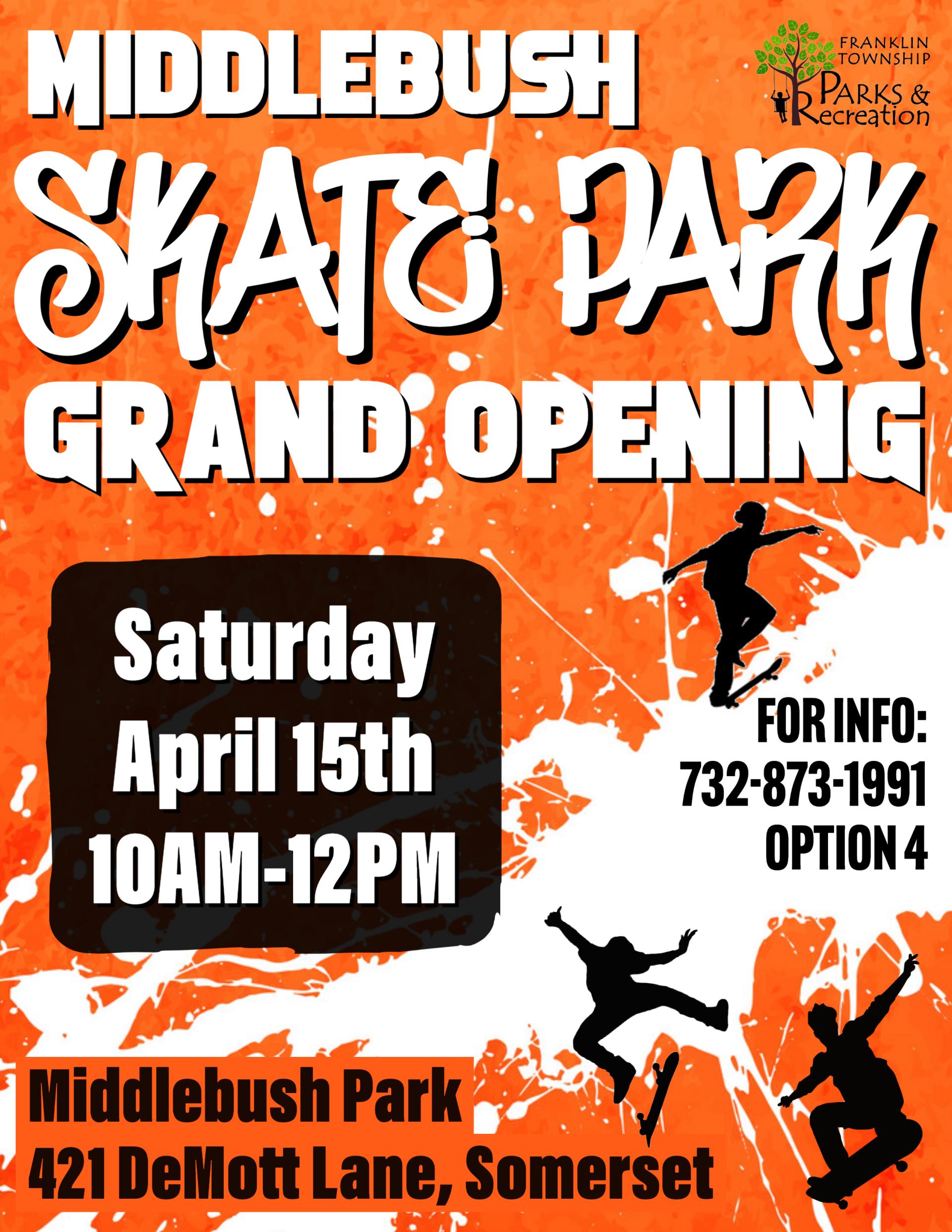 Skatepark Grand Opening 4/15